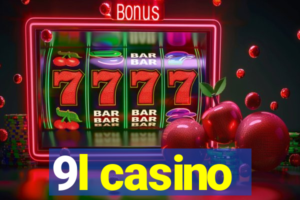 9l casino